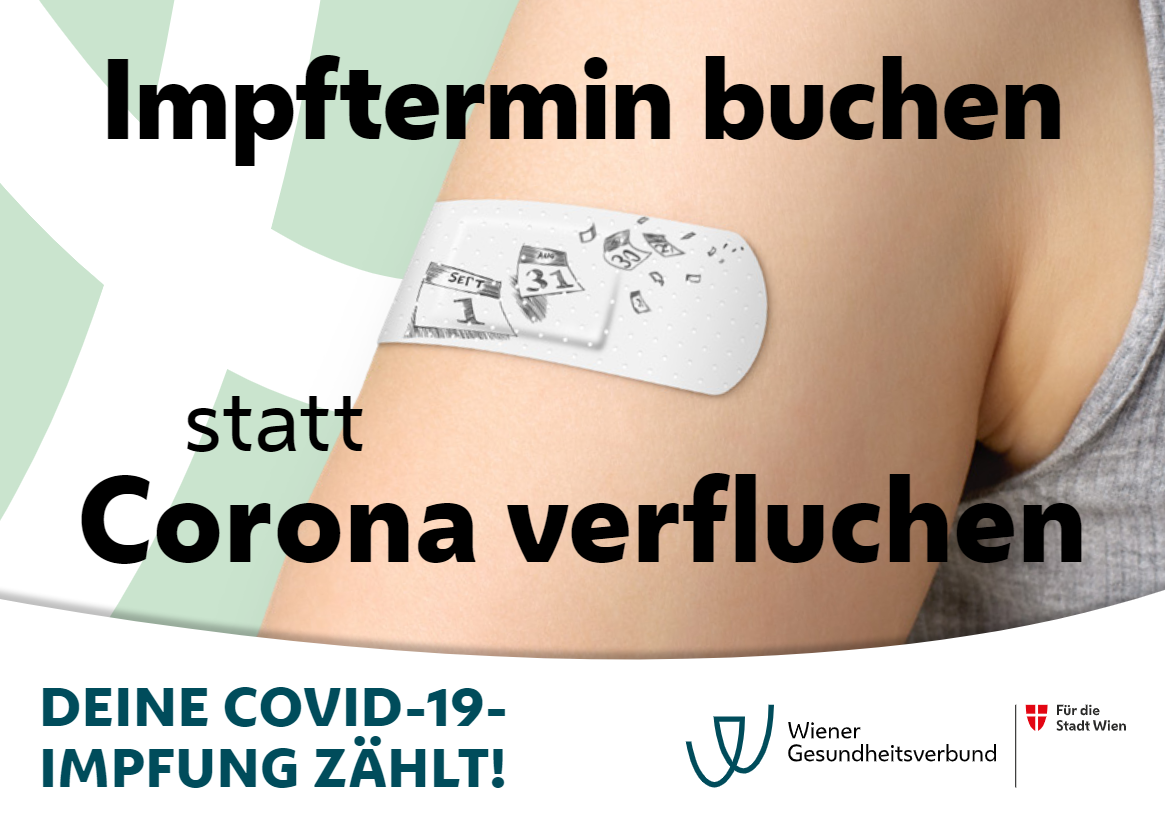 Impfkampagne Wiener Gesundheitsverbund - Impftermin buchen statt Corona verfluchen