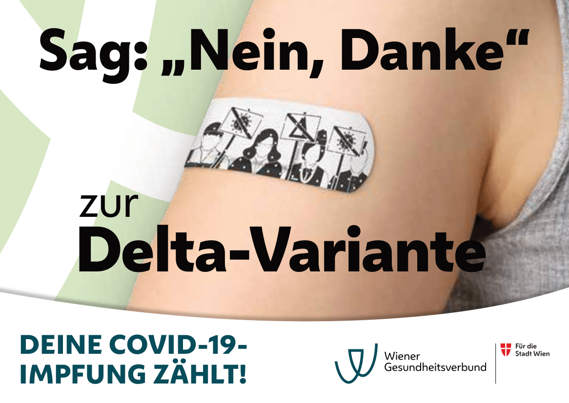 Impfkampagne Wiener Gesundheitsverbund - Nein, Danke zur Delta-Variante